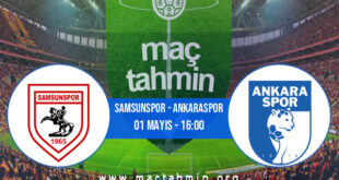 Samsunspor - Ankaraspor İddaa Analizi ve Tahmini 01 Mayıs 2021