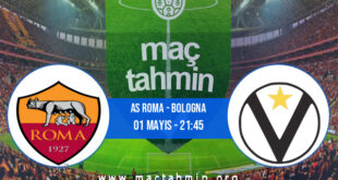 AS Roma - Bologna İddaa Analizi ve Tahmini 01 Mayıs 2022