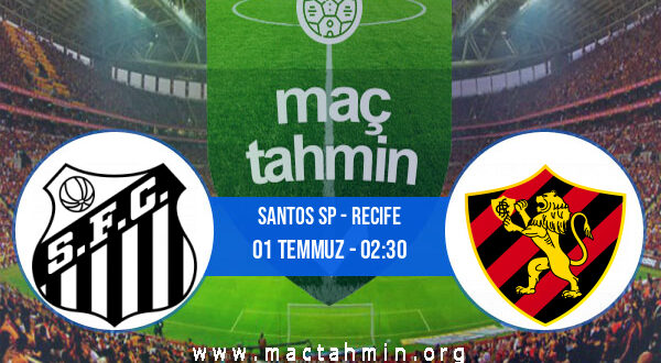 Santos SP - Recife İddaa Analizi ve Tahmini 01 Temmuz 2021