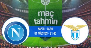 Napoli - Lazio İddaa Analizi ve Tahmini 01 Ağustos 2020