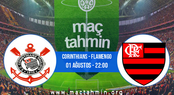 Corinthians - Flamengo İddaa Analizi ve Tahmini 01 Ağustos 2021