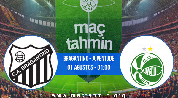 Bragantino - Juventude İddaa Analizi ve Tahmini 01 Ağustos 2022