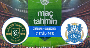 Zhejiang - Guangzhou İddaa Analizi ve Tahmini 01 Eylül 2022