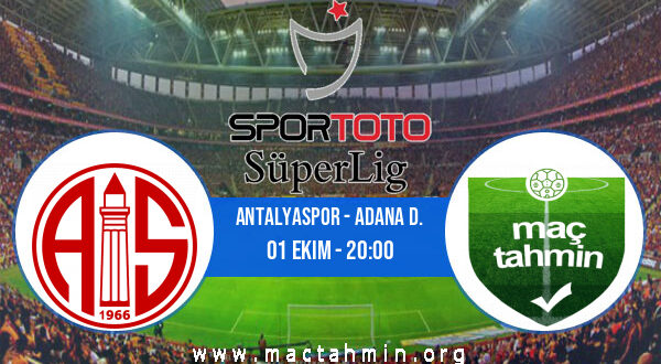 Antalyaspor - Adana D. İddaa Analizi ve Tahmini 01 Ekim 2021