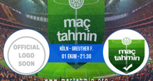 Köln - Greuther F. İddaa Analizi ve Tahmini 01 Ekim 2021