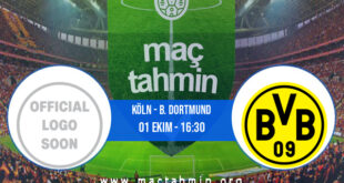 Köln - B. Dortmund İddaa Analizi ve Tahmini 01 Ekim 2022