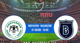 Konyaspor - Başakşehir İddaa Analizi ve Tahmini 01 Kasım 2020