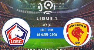 Lille - Lyon İddaa Analizi ve Tahmini 01 Kasım 2020