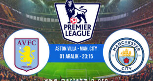 Aston Villa - Man. City İddaa Analizi ve Tahmini 01 Aralık 2021