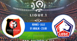 Rennes - Lille İddaa Analizi ve Tahmini 01 Aralık 2021