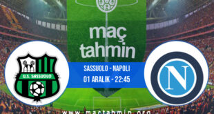 Sassuolo - Napoli İddaa Analizi ve Tahmini 01 Aralık 2021
