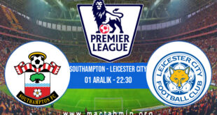 Southampton - Leicester City İddaa Analizi ve Tahmini 01 Aralık 2021