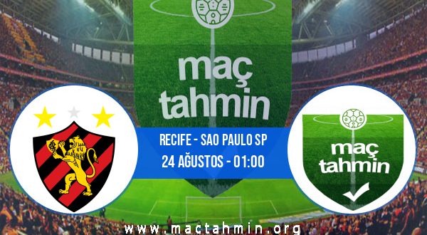 Recife - Sao Paulo SP İddaa Analizi ve Tahmini 24 Ağustos 2020