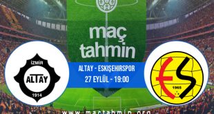 Altay - Eskişehirspor İddaa Analizi ve Tahmini 27 Eylül 2020