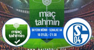 Bayern Münih - Schalke 04 İddaa Analizi ve Tahmini 18 Eylül 2020