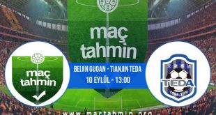 Beijin Guoan - Tianjin Teda İddaa Analizi ve Tahmini 10 Eylül 2020