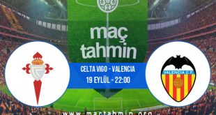 Celta Vigo - Valencia İddaa Analizi ve Tahmini 19 Eylül 2020