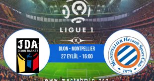 Dijon - Montpellier İddaa Analizi ve Tahmini 27 Eylül 2020