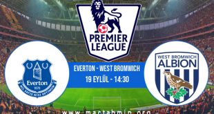 Everton - West Bromwich İddaa Analizi ve Tahmini 19 Eylül 2020