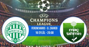 Ferencvaros - D. Zagreb İddaa Analizi ve Tahmini 16 Eylül 2020