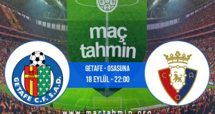 Getafe - Osasuna İddaa Analizi ve Tahmini 18 Eylül 2020