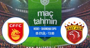 Hebei - Shanghai Sipg İddaa Analizi ve Tahmini 05 Eylül 2020