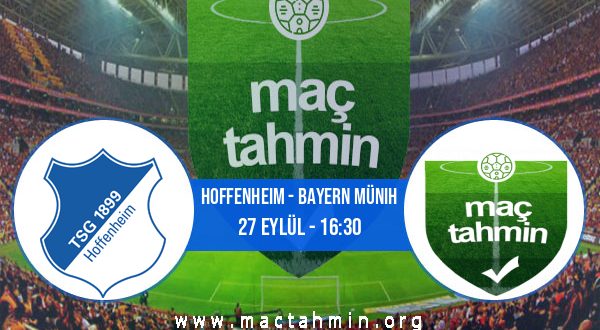 Hoffenheim - Bayern Münih İddaa Analizi ve Tahmini 27 Eylül 2020