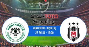 Konyaspor - Beşiktaş İddaa Analizi ve Tahmini 27 Eylül 2020