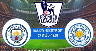 Man. City - Leicester City İddaa Analizi ve Tahmini 27 Eylül 2020