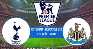 Tottenham - Newcastle Utd İddaa Analizi ve Tahmini 27 Eylül 2020