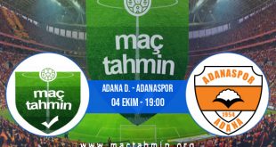 Adana D. - Adanaspor İddaa Analizi ve Tahmini 04 Ekim 2020