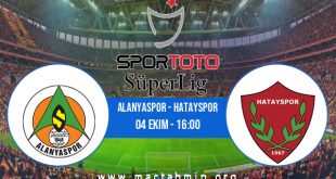 Alanyaspor - Hatayspor İddaa Analizi ve Tahmini 04 Ekim 2020