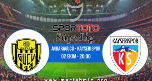 Ankaragücü - Kayserispor İddaa Analizi ve Tahmini 02 Ekim 2020