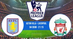 Aston Villa - Liverpool İddaa Analizi ve Tahmini 04 Ekim 2020