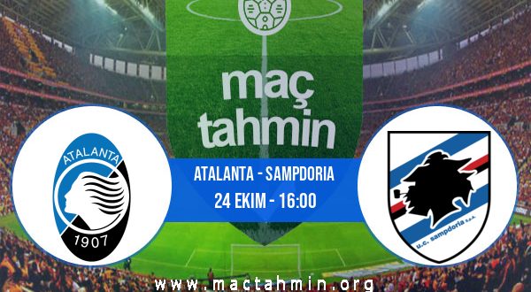 Atalanta - Sampdoria İddaa Analizi ve Tahmini 24 Ekim 2020