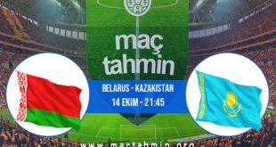 Belarus - Kazakistan İddaa Analizi ve Tahmini 14 Ekim 2020