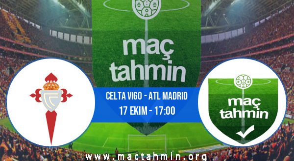 Celta Vigo - Atl Madrid İddaa Analizi ve Tahmini 17 Ekim 2020