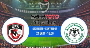 Gaziantep - Konyaspor İddaa Analizi ve Tahmini 24 Ekim 2020