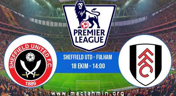 Sheffield Utd - Fulham İddaa Analizi ve Tahmini 18 Ekim 2020