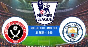 Sheffield Utd - Man. City İddaa Analizi ve Tahmini 31 Ekim 2020