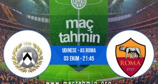 Udinese - AS Roma İddaa Analizi ve Tahmini 03 Ekim 2020