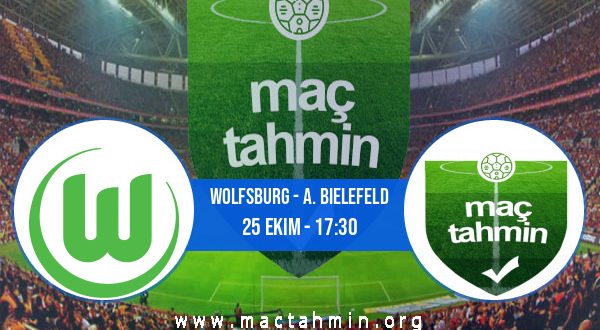 Wolfsburg - A. Bielefeld İddaa Analizi ve Tahmini 25 Ekim 2020