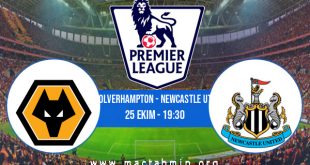 Wolverhampton - Newcastle Utd İddaa Analizi ve Tahmini 25 Ekim 2020