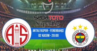 Antalyaspor - Fenerbahçe İddaa Analizi ve Tahmini 02 Kasım 2020