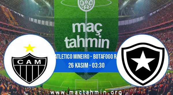 Atletico Mineiro - Botafogo RJ İddaa Analizi ve Tahmini 26 Kasım 2020