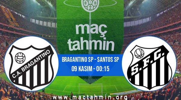 Bragantino SP - Santos SP İddaa Analizi ve Tahmini 09 Kasım 2020