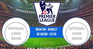 Brighton - Burnley İddaa Analizi ve Tahmini 06 Kasım 2020