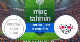 E. Frankfurt - Leipzig İddaa Analizi ve Tahmini 21 Kasım 2020