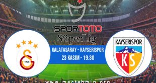 Galatasaray - Kayserispor İddaa Analizi ve Tahmini 23 Kasım 2020