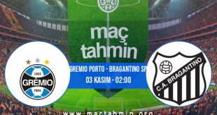 Gremio Porto - Bragantino SP İddaa Analizi ve Tahmini 03 Kasım 2020